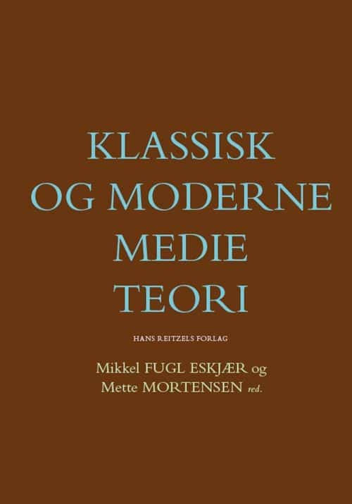 Klassisk og moderne medieteori