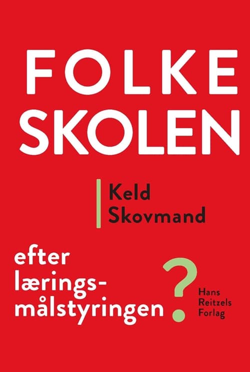 Folkeskolen – efter læringsmålstyringen