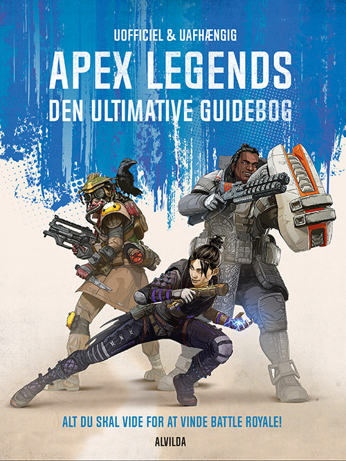 Apex Legends - Den ultimative guidebog