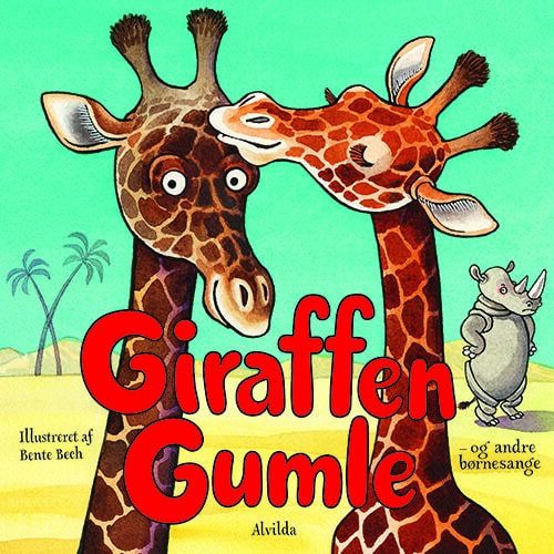 Giraffen Gumle - og andre børnesange