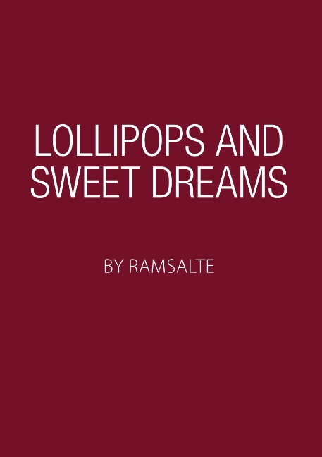 Lollipops and sweet dreams