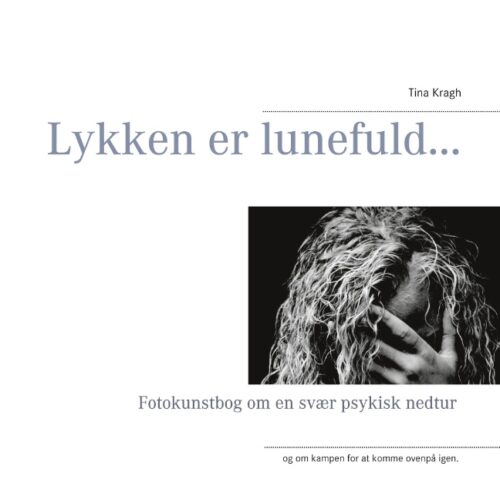 Lykken er lunefuld...