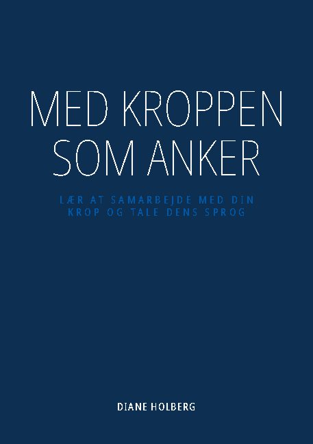 Med kroppen som anker