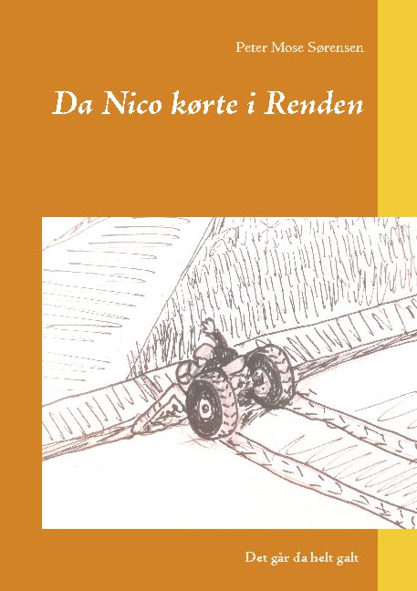 Da Nico kørte i Renden