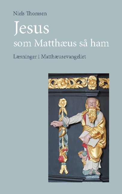 Jesus – som Matthæus så ham