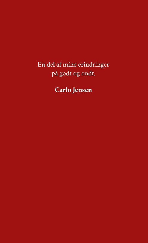 En del af mine erindringer på godt og ondt