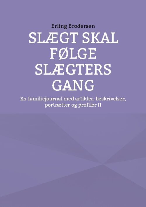 Slægt skal følge slægters gang