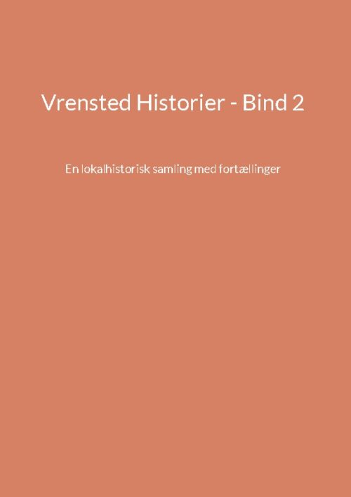 Vrensted Historier - Bind 2