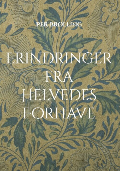 Erindringer fra Helvedes Forhave