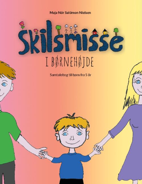 Skilsmisse i børnehøjde