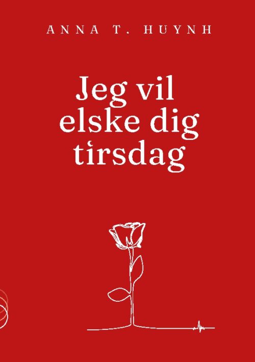 Jeg vil elske dig tirsdag