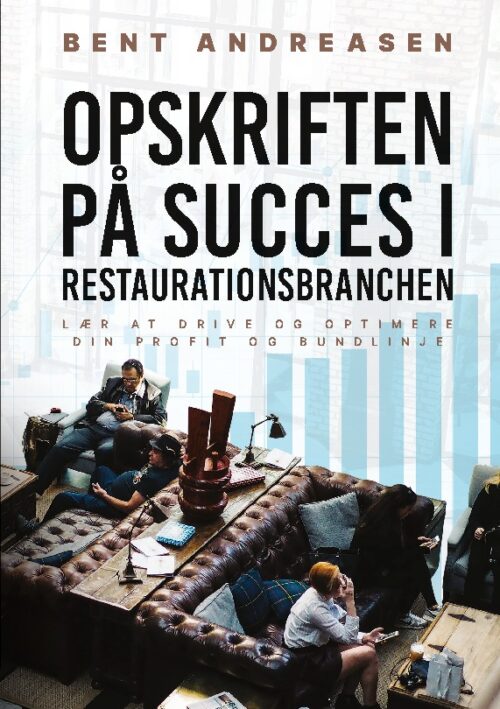 Opskriften på Succes i Restaurationsbranchen