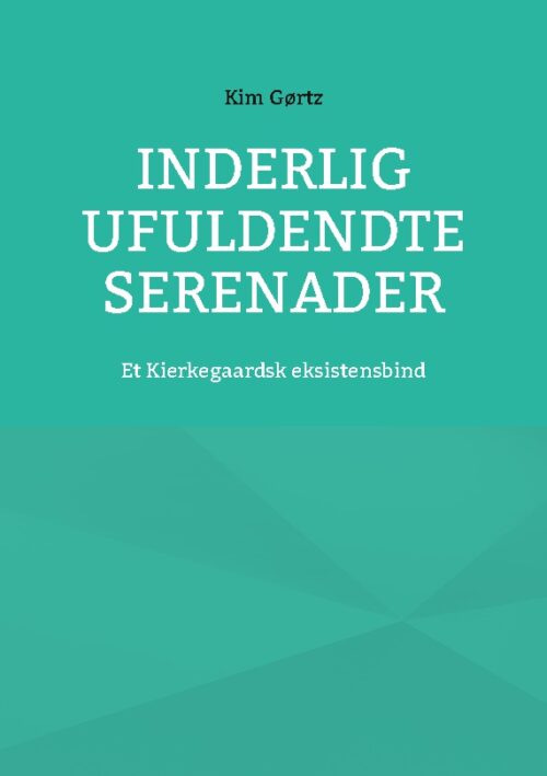 Inderlig ufuldendte serenader