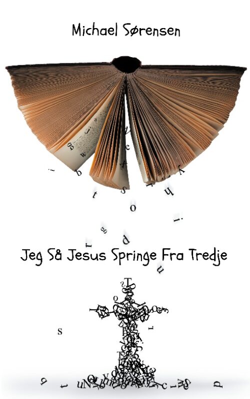 Jeg Så Jesus Springe Fra Tredje