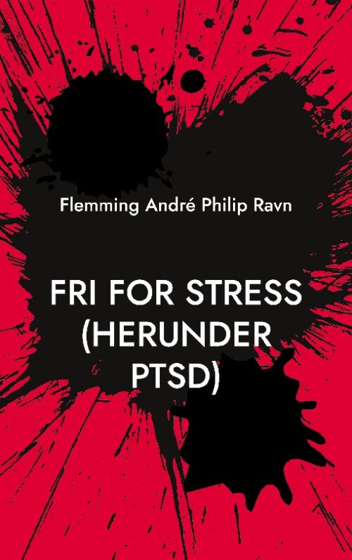 Fri for stress (herunder PTSD)