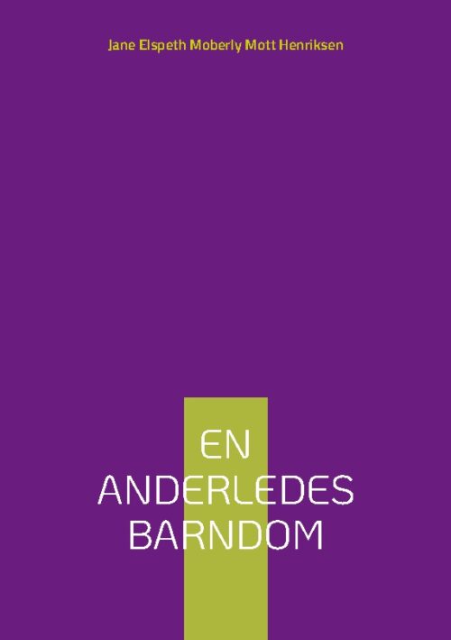 En Anderledes Barndom