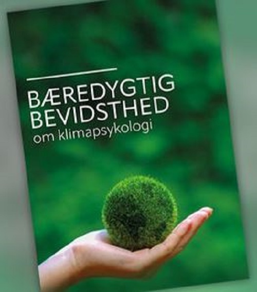 Bæredygtig bevidsthed - om klimapsykologi