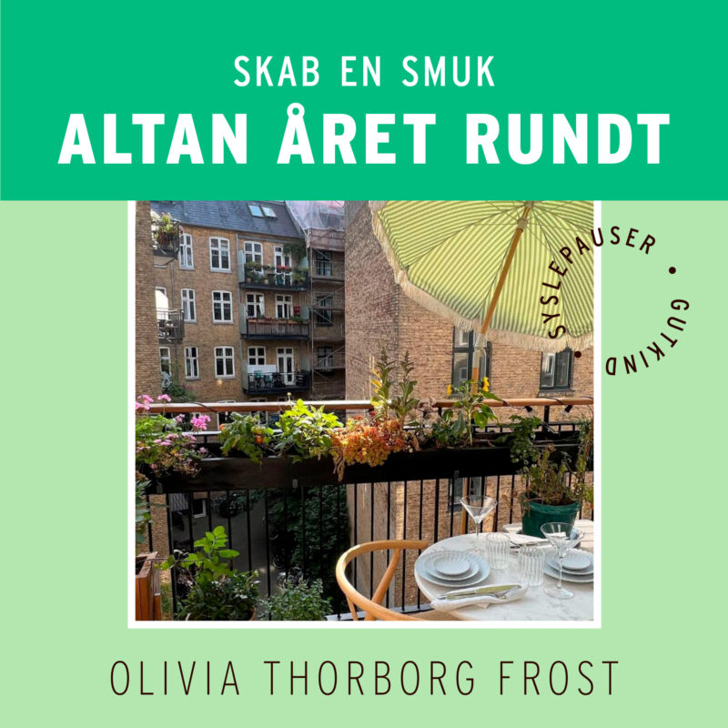 Skab en smuk altan året rundt