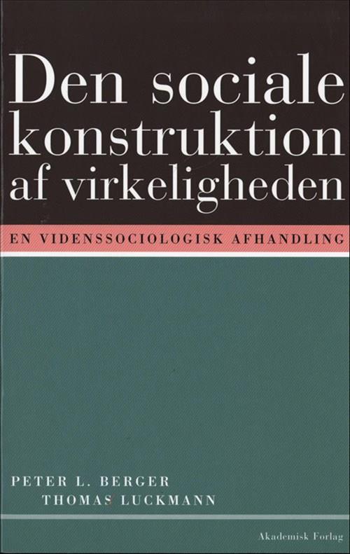 Den sociale konstruktion af virkeligheden