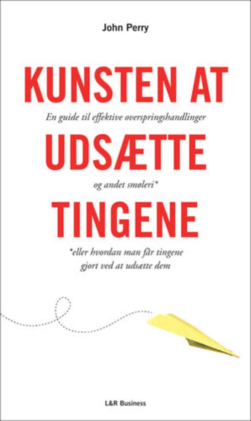 Kunsten at udsætte tingene