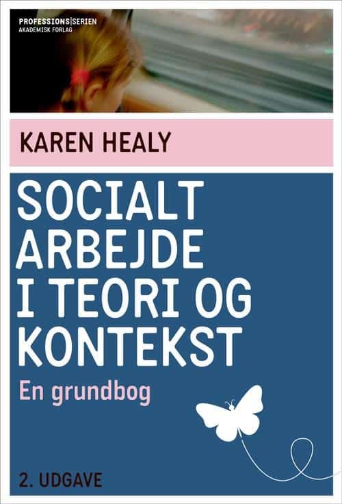 Socialt arbejde i teori og kontekst