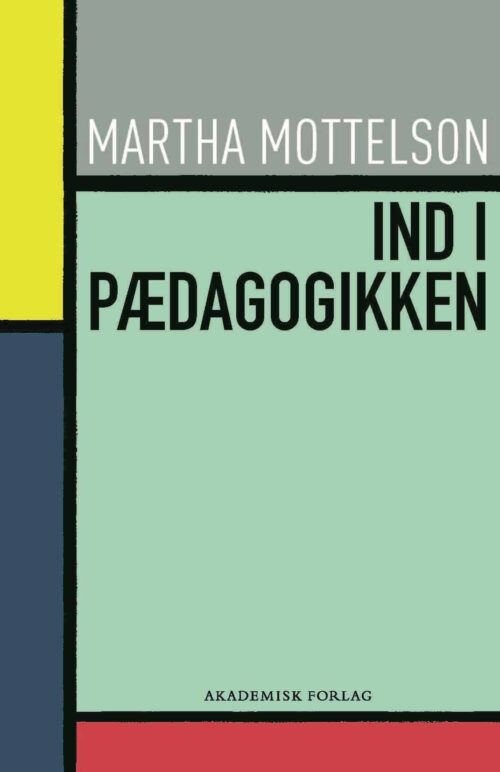 Ind i pædagogikken