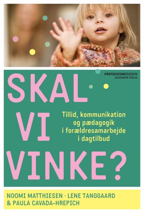 Skal vi vinke?