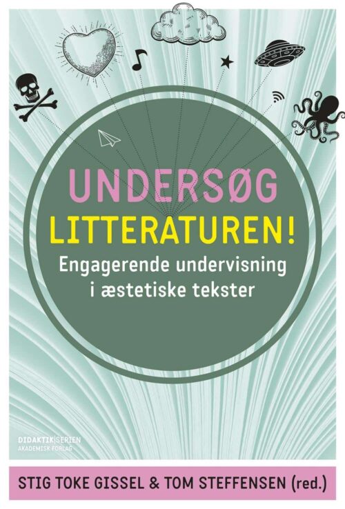 Undersøg litteraturen!