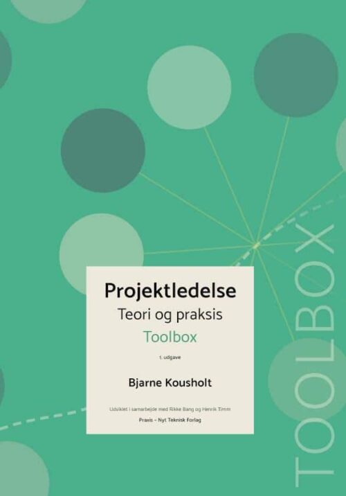 Projektledelse - teori og praksis