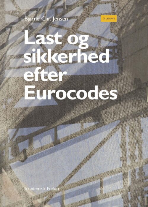 Last og sikkerhed efter Eurocodes