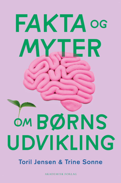 Fakta og myter om børns udvikling