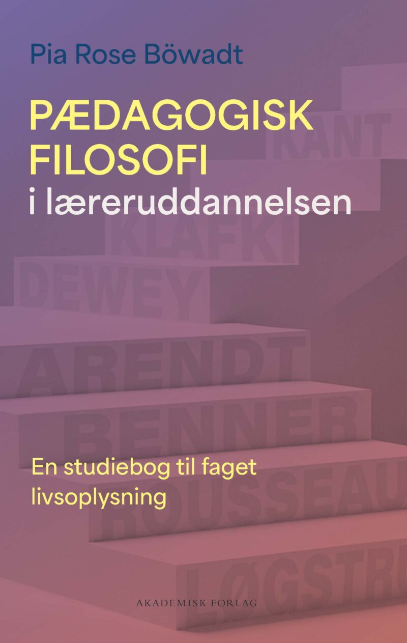 Pædagogisk filosofi i læreruddannelsen