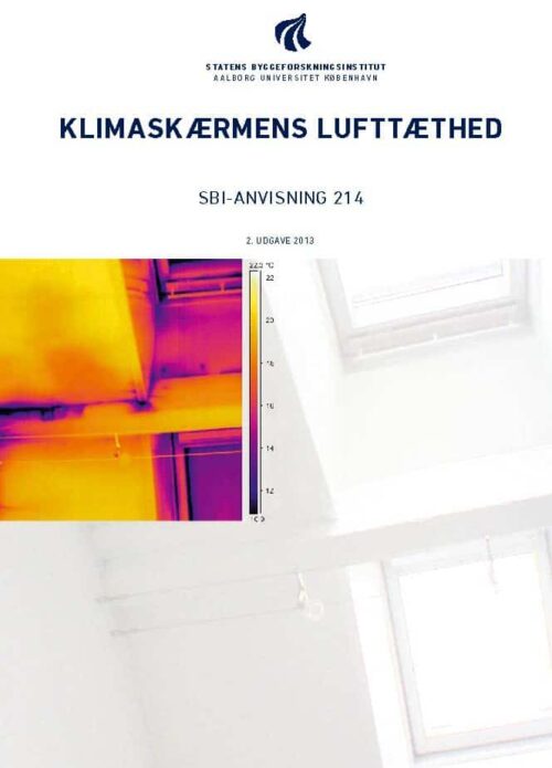 Anvisning 214: Klimaskærmens lufttæthed