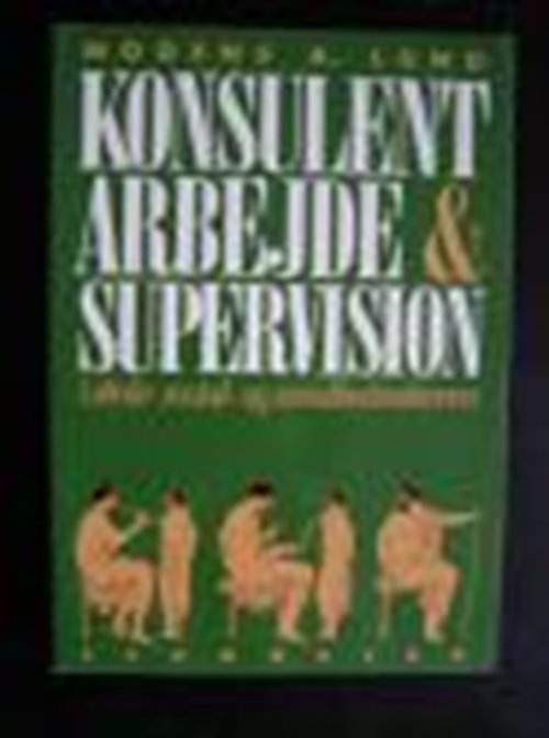 Konsulentarbejde og supervision i skole-; social- og sundhedssektoren