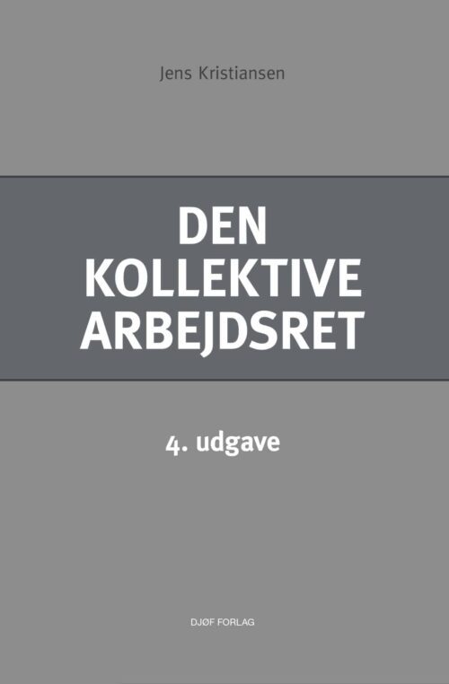 Den kollektive arbejdsret