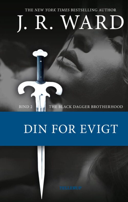 The Black Dagger Brotherhood #2 Din for evigt