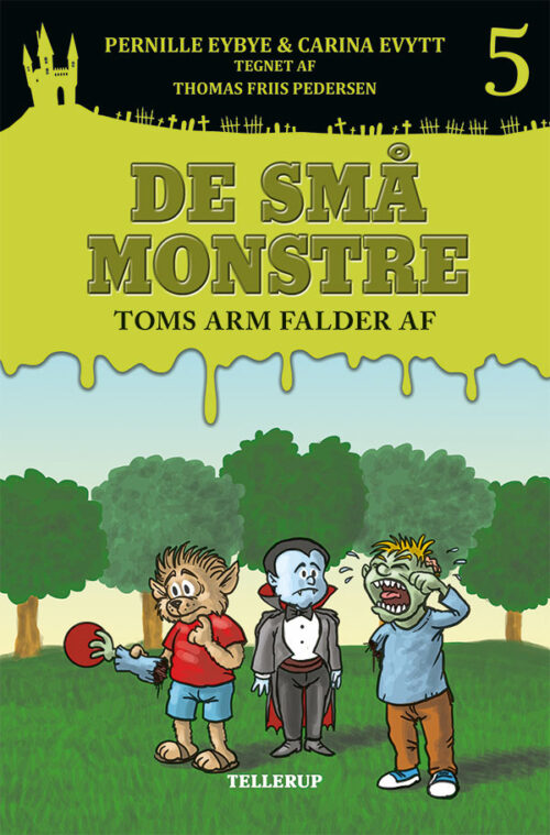 De små monstre #5: Toms arm falder af