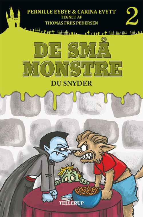 De små monstre #2: Du snyder