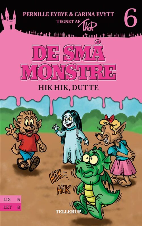 De små monstre #6: Hik hik