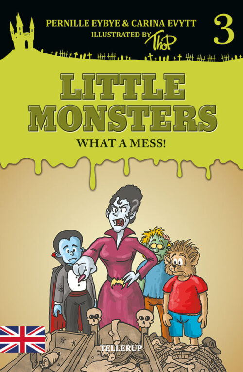 Little Monsters #3: What a Mess!