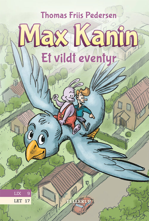 Max Kanin #3: Et vildt eventyr