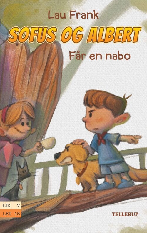 Sofus & Albert #3: Får en nabo