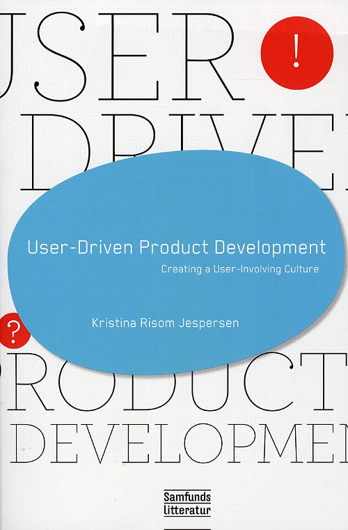 User driven product development