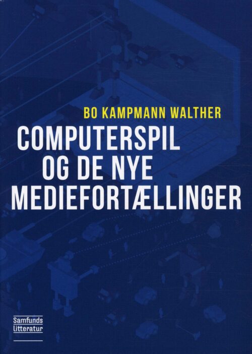 Computerspil og de nye mediefortællinger