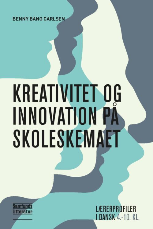 Kreativitet og innovation på skoleskemaet