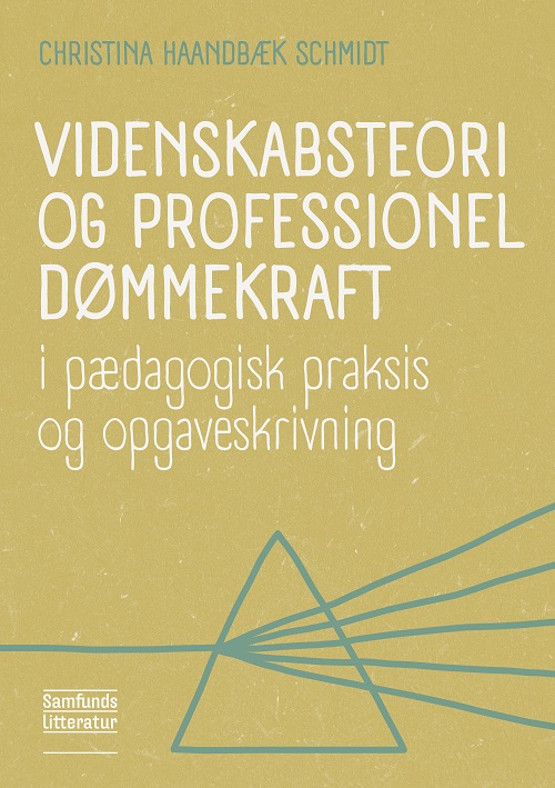 Videnskabsteori og professionel dømmekraft