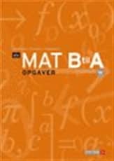 MAT B til A - stx - opgaver