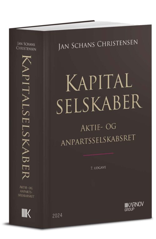 Kapitalselskaber - Aktie- og anpartsselskabsret