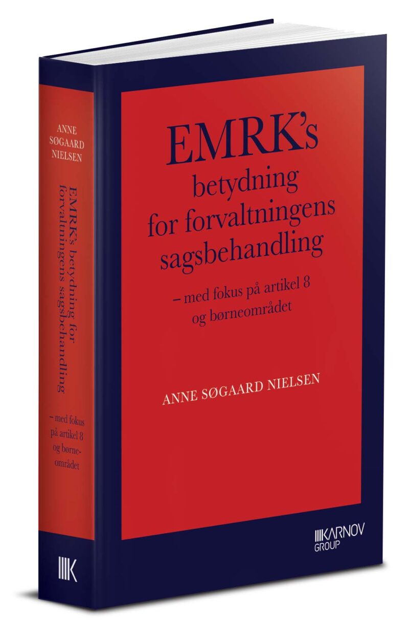 EMRK’s betydning for forvaltningens sagsbehandling (ph.d.)