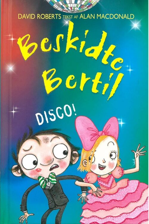 Beskidte Bertil: Disco!